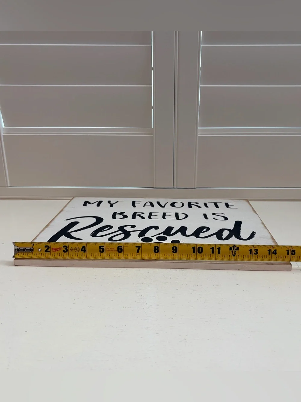 NWOT Hanna’s Handiworks - My Favorite Breed Is Rescued Wooden Sign